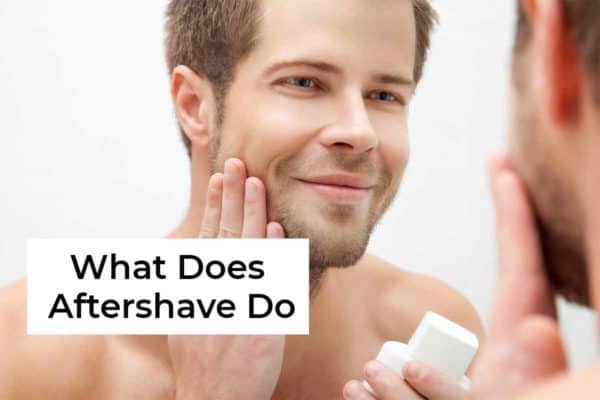 what does aftershave do
